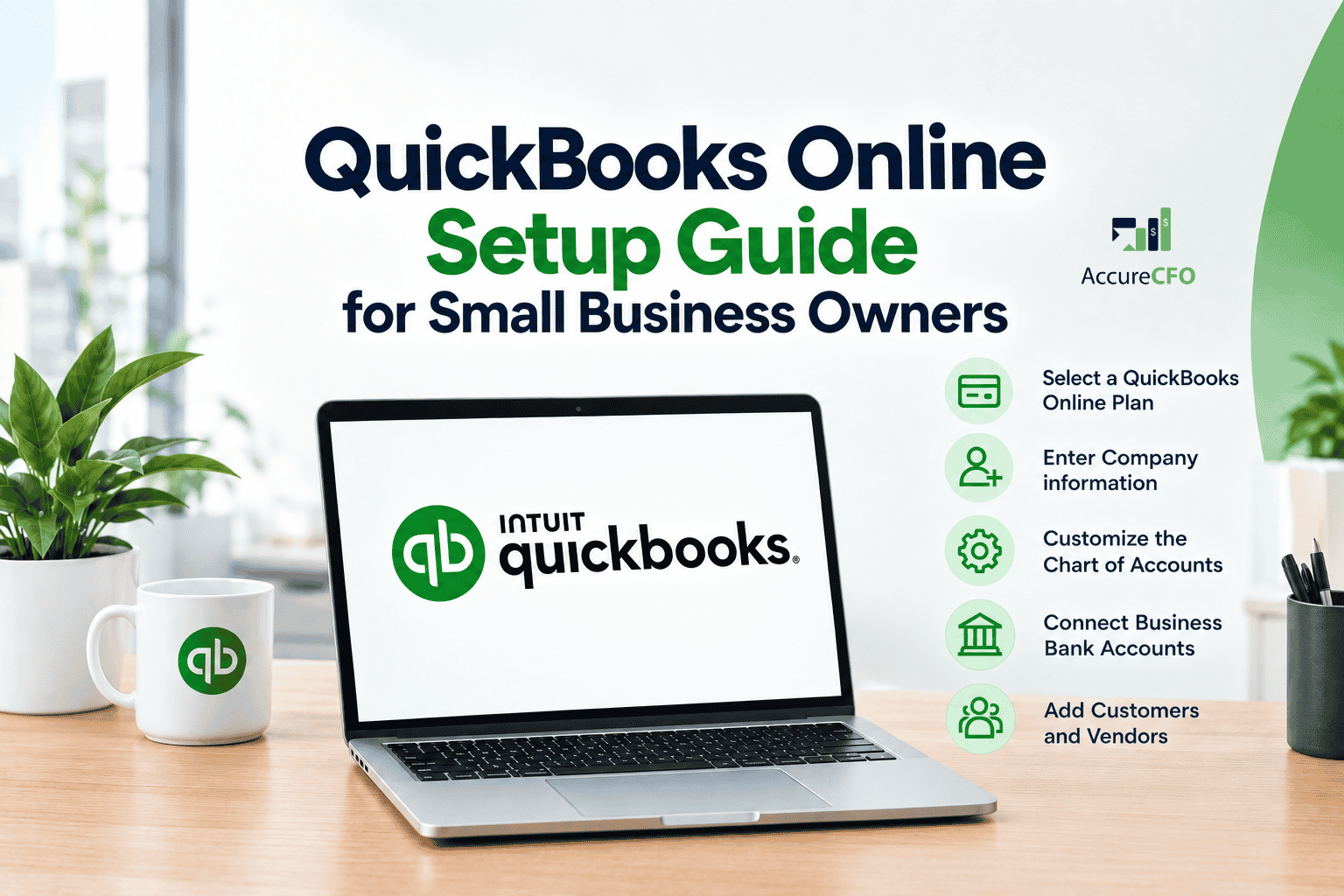 QuickBooks Online Setup Guide for Small Business Owners